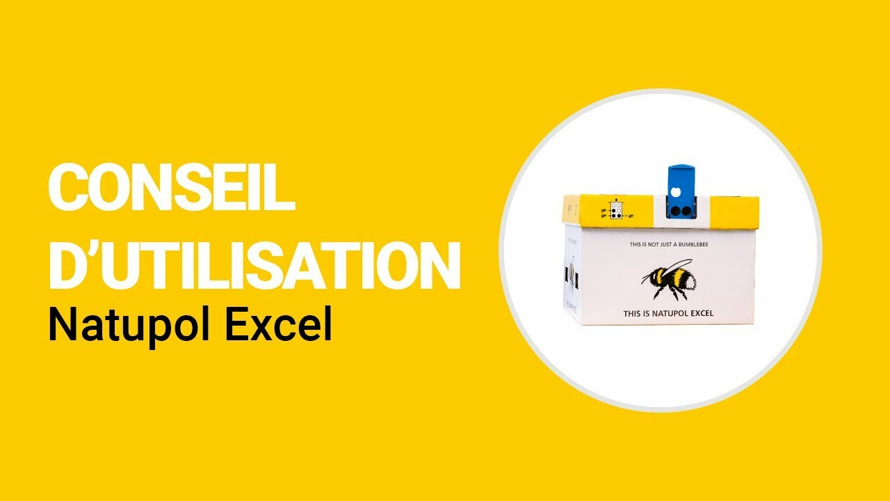Comment utiliser Natupol Excel de Koppert