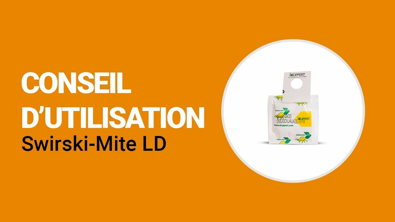 Comment utiliser Swirski-Mite LD de Koppert